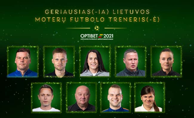 2021-ųjų Optibet Lietuvos apdovanojimai. Geriausia(-s) Lietuvos moterų futbolo trenerė(-is)