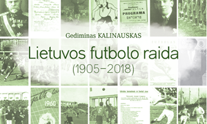 Įspūdingos apimties futbolo istorijos metraštis – skaitmeninėje erdvėje