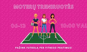 LFF stadione – moterų fitneso treniruotė su futbolo elementais