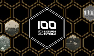 2022-ieji – Lietuvos futbolo šimtmečio metai