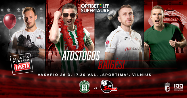 Optibet LFF supertaurės akistata – vasario 26 dieną Vilniuje